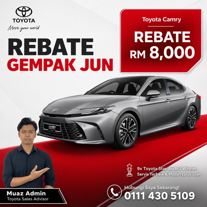 Poster iklan Toyota Camry — rebate RM8,000, gambar kereta sebenar dengan branding Sales Advisor
