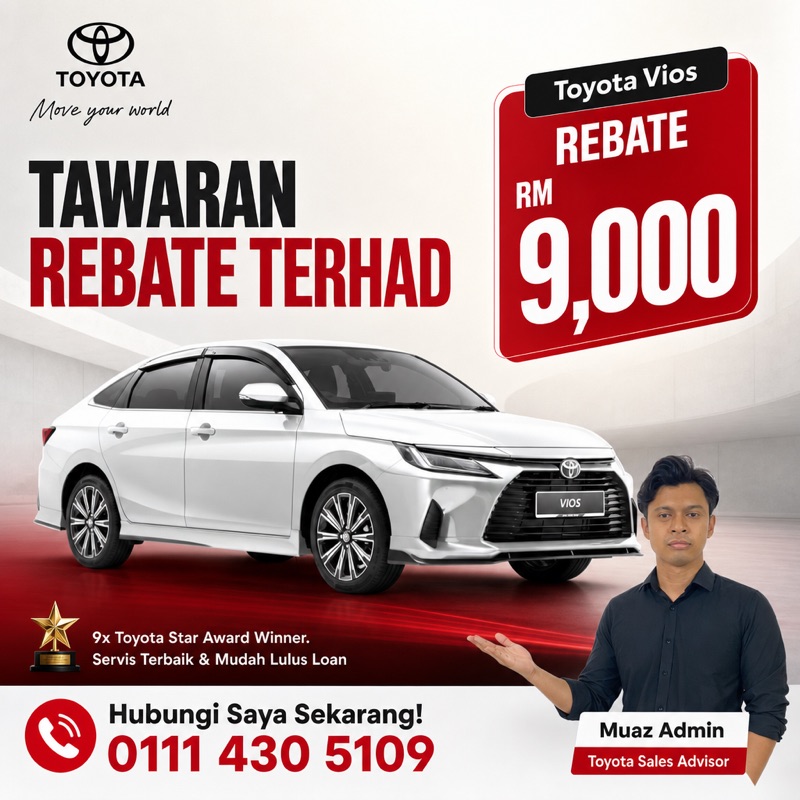 Poster iklan Toyota Vios — rebate RM9,000, gambar kereta sebenar dengan branding Sales Advisor