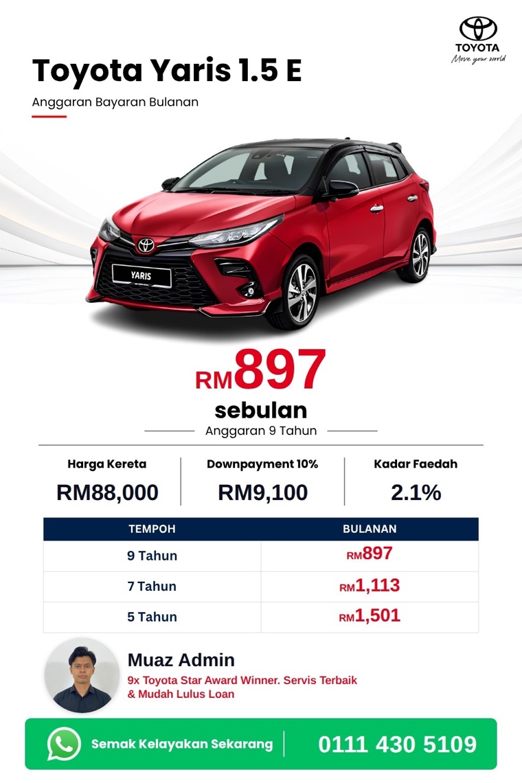 Poster quotation loan Toyota Yaris 1.5E — bulanan serendah RM897, summary harga dan perbandingan ansuran tempoh 9, 7 dan 5 tahun